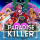 paradise killer